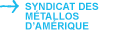 Syndicat des M�tallos d'Am�rique