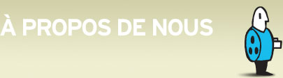 &Agrave; propos de nous
